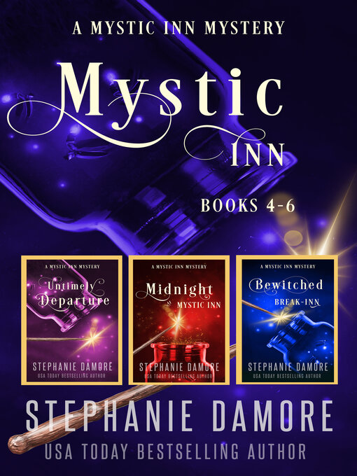 Title details for Mystic Inn Mystery Books 4-6 by Stephanie Damore - Available